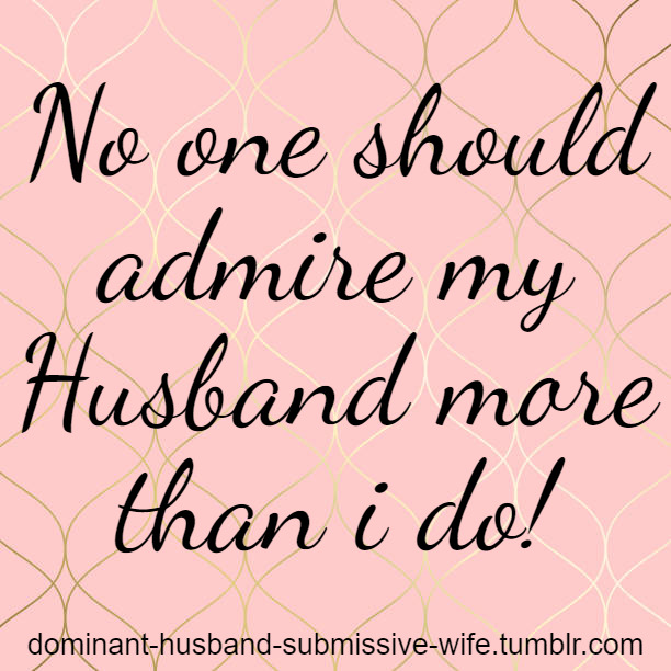 Dominant Husband Submissive Wife On Tumblr