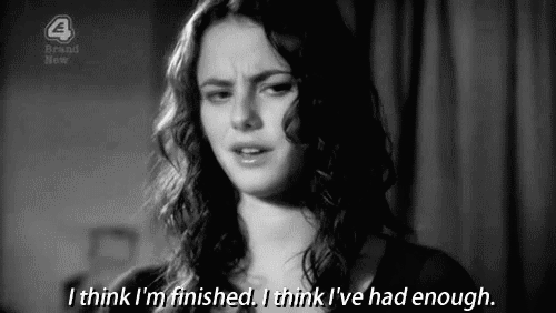 smilethroughtears96:  “I think I’m finished. I think I’ve had enough.”