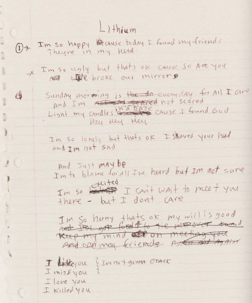 heisenbergdownrodeo:  Lyrics to Nirvana’s “Lithium”, written by Kurt Cobain. 