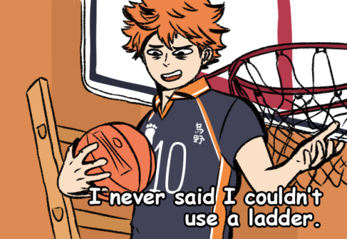 no-sorry:“Your last Hinata-guarantee was that you could dunk a basketball.”my friends got me into br