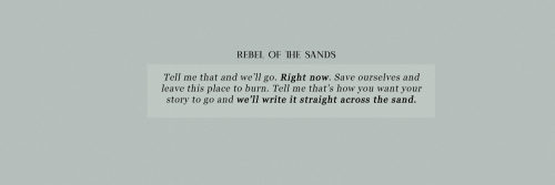 rebel of the sands headerslike/reblog if you savecredits to @ninasrising if you use