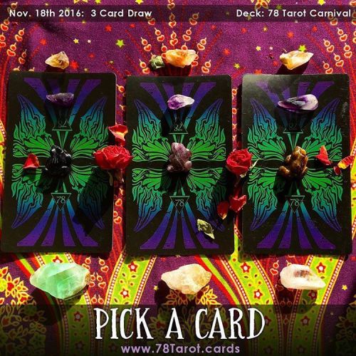 It’s time for a three card draw from the 78 Tarot Carnival deck…which card calls to you