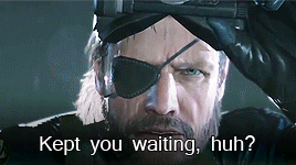 delsinsfire:  Metal Gear Solid + Kept you waiting, huh? 