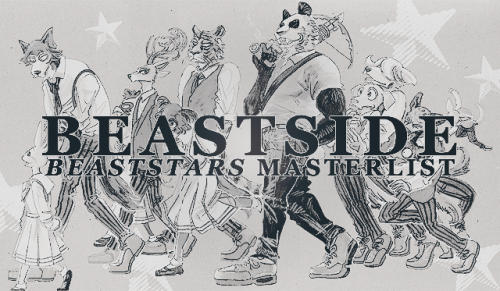 beastside:BEASTSIDE is a masterlist / resource blog for the Beastars RPC. Everyone is invited so as 