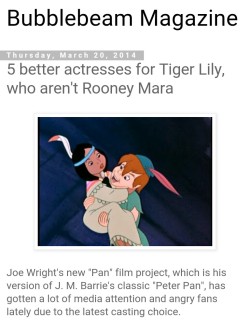 tinyhousedarling:  modernmissbennet:  5 better actresses for Tiger Lily, who aren’t Rooney Mara by Bubblegum magazine on blogspot     Of course they cast a white woman. 