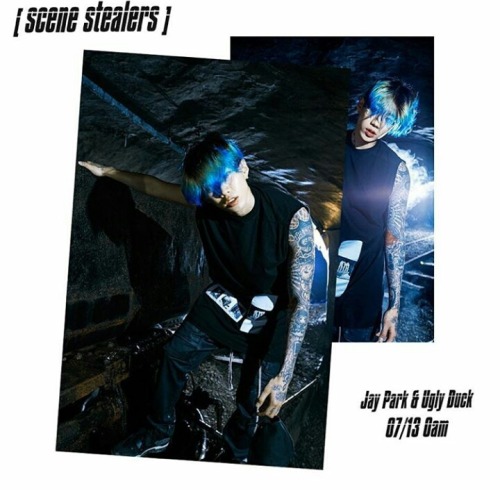 [COMEBACK] 07/13 0am JAY PARK X UGLY DUCK - [scene Stealers]