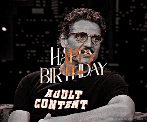 HAPPY 50TH BIRTHDAY PEDRO PASCAL! 2nd Of April 1975 