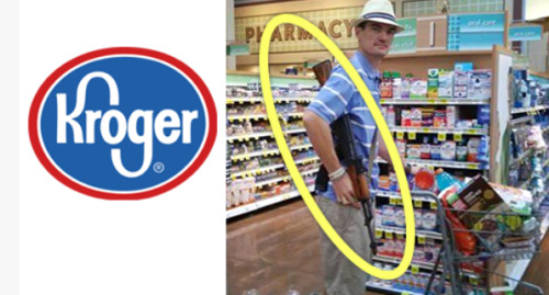 image-riot:Kroger grocery stores allow customers to openly carry guns! Tell them to keep the public 