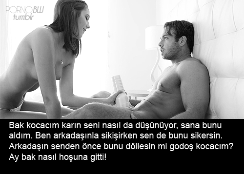 turkishcuckoldcaptions:  Bak kocacım karın seni nasıl da düşünüyor, sana bunualdım. Ben arkadaşınla sikişirken sen de bunu sikersin.Arkadaşın senden önce bunu döllesin mi godoş kocacım?Ay bak nasıl hoşuna gitti! 