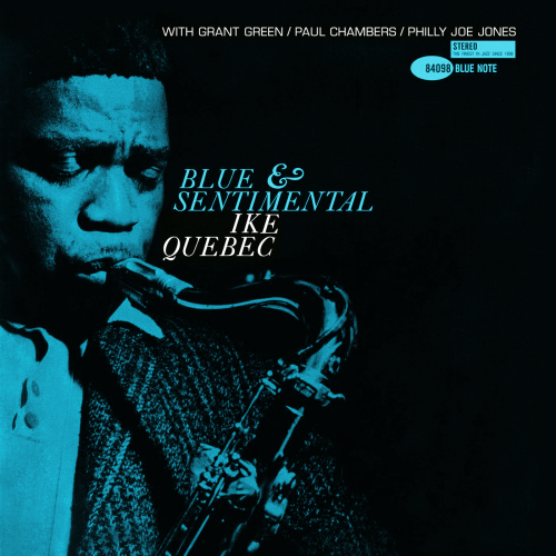 Ike Quebec ‘Blue & Sentimental’, Blue Note, 1962. Photograph by Francis Wolff, designed by Reid 