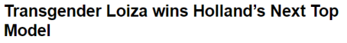 hijerking:  Last night it was revealed that Cycle 10′s winner of Holland’s Next Top Model is Loiza! The 20 year old is the first transgender woman to win a Next Top Model title. 