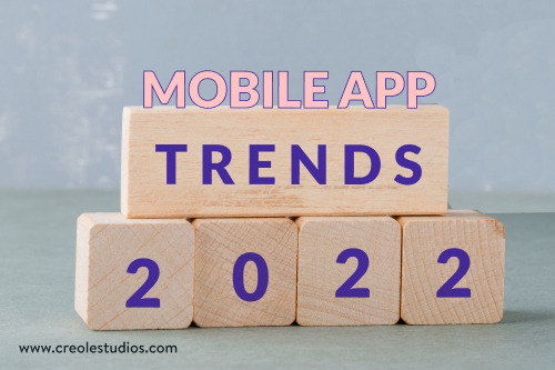 Top 5 Mobile App Development Trends 2022