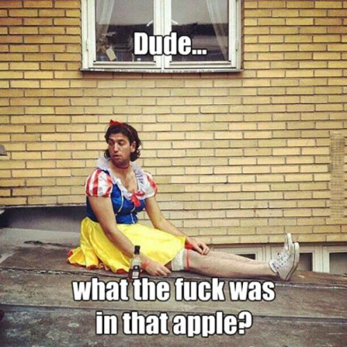 …. I dont think you wanna know man… lets hope it comes with memory loss though.