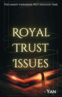 Royal Trust Issues