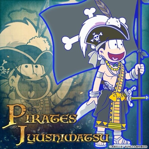 ichimomtsu:  Pirates of the Caribbean… Er, Matsus