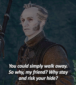 kovir:“I… I’m not certain I know what to say.I am… grateful, Geralt.” 