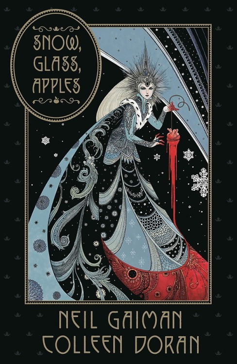 browsethestacks:  Comic - Neil Gaiman’s Snow, Glass, Apples (2019)  Story by Neil Gaiman Adapted And Illustrated by Colleen Doran 
