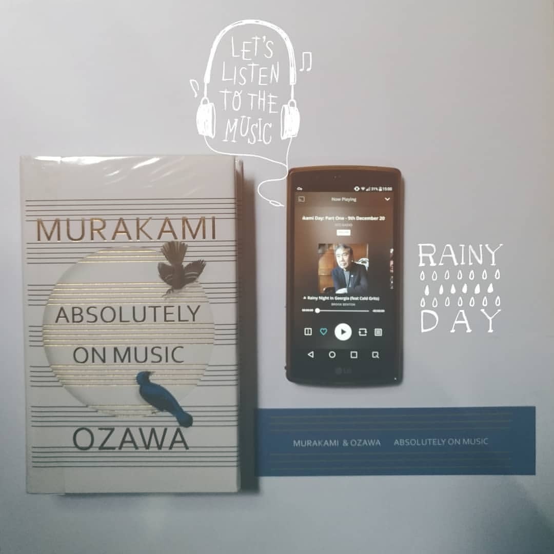 I woke up (very) late today. Doing some stuff here and there. It’s raining all day and I decided to relax a little, enjoy the day.
Then I remember there are Murakami’s playlist that I want to listen badly. So, I pick a book, turn on my bluetooth...