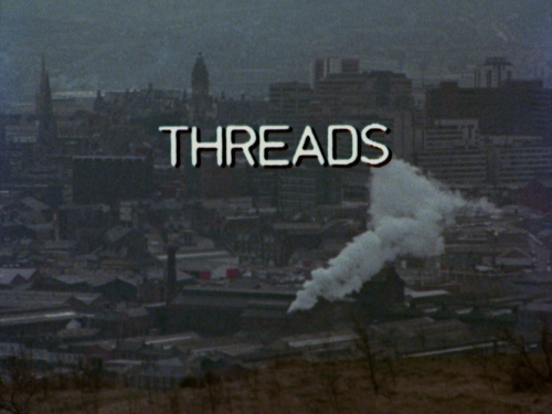 earlysummer1951:THREADS (1984) dir. Mick Jackson