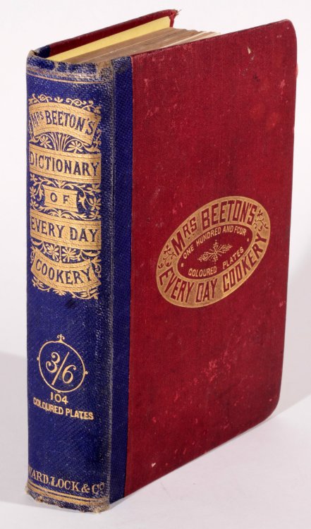 Mrs Beeton&rsquo;s Dictionary of Everyday Cookery c1878