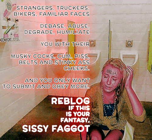 sissy-whore-addict13: I want to make this my reality.