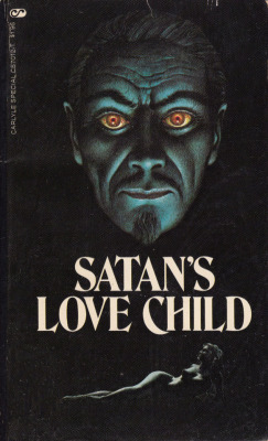 Satan’s Love Child, By Brian Mcnaughton (Carlyle Communications, 1977).From A Charity