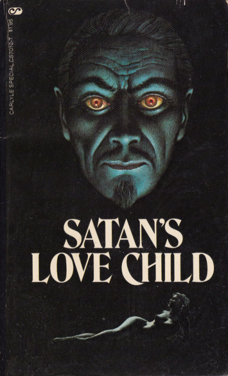Satan’s Love Child, by Brian McNaughton (Carlyle Communications, 1977).From a charity shop in Nottingham.