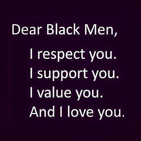 To all my brothers out there just know that in every way,shape &amp; form..I still stand with yo