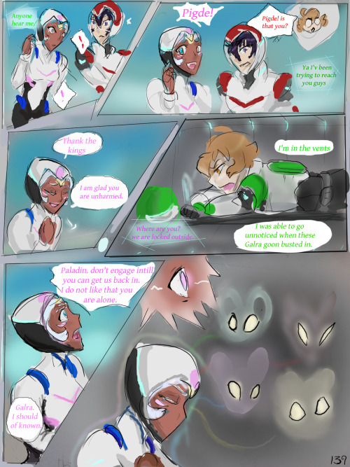 Allura is sending her backup!   enjoy my sub par art pg 138&139~!!