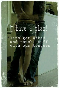 did-you-just-touch-my-butt:  I like this plan …  Sounds like a perfect plan&hellip;.