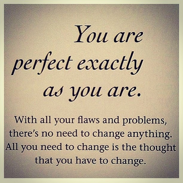 allthickwomen:  Don’t change yourself for anyone 