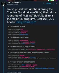 maggi-cube:sinmenon: whifferdills: https://www.the-pro-creator.com/2019/01/I-hate-adobe-and-so-should-you.html I’m posting the links here because the link keeps on a loop with adfly IF YOU DRAW OR DESIGNInstead of PHOTOSHOP, try GIMPInstead of LIGHTROOM,