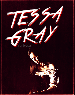 her0ngray:  Tessa Gray 