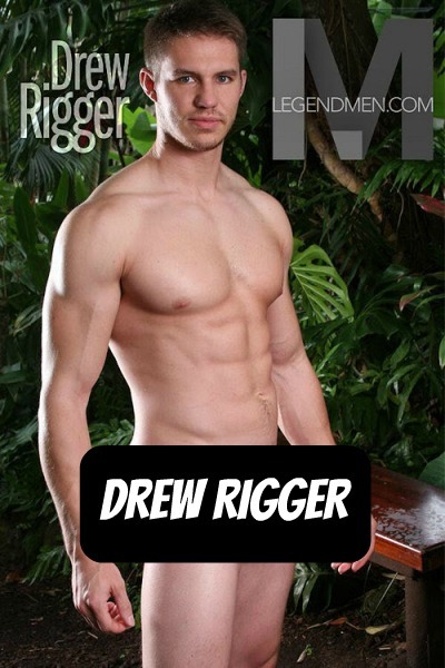 DREW RIGGER at LegendMen  CLICK THIS TEXT adult photos