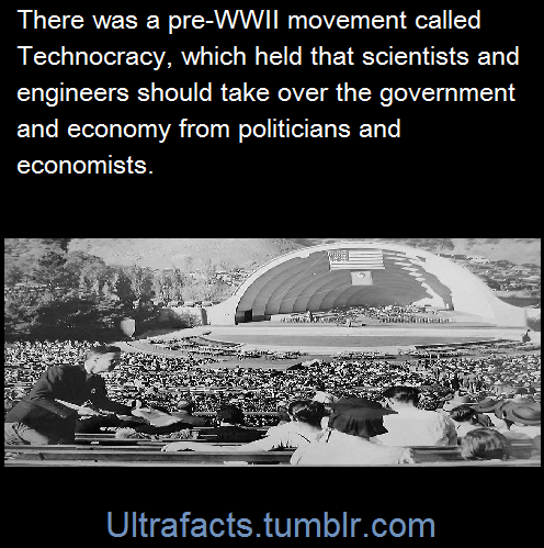 ultrafacts:  The technocracy movement is a social movement which arose in the early