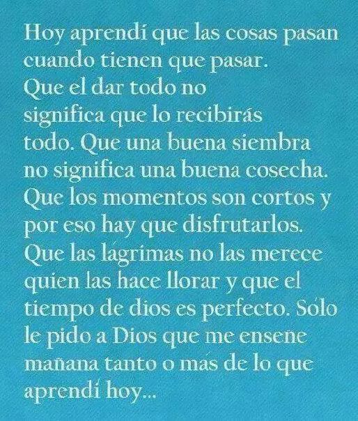 archivosdemivida:  que-te-llore-el-cielo:  Hoy aprendi ♥  Necesitaba oír esto