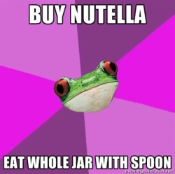 roxxieyo:  astro-mantic:  (via buy nutella eat whole jar with spoon - Foul Bachelorette Frog | Meme Generator) Somewhat guilty.  Or with my finger. 