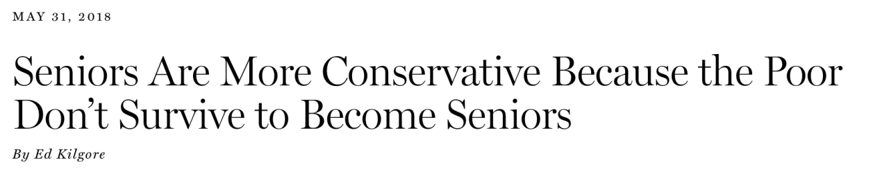 justsomeantifas:  them: old people are all conservative because they get more intelligent