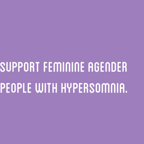 [Image Description: A purple color block with text that reads “support feminine agender people