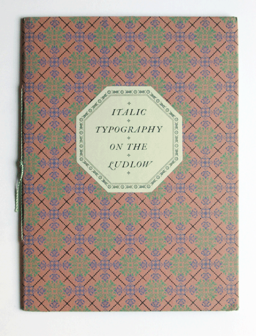 William Ludlow, Italic Typography, 1927. Shown is Aldus Pius Manutius. Ludlow Typography Company. US