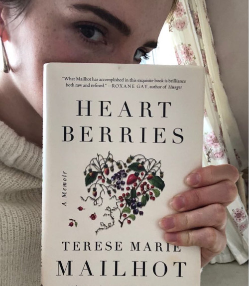Emma Watson, (Instagram, March 13, 2018)—Heart Berries, Terese Marie Mailhot (2018) #emma watson#heart berries #Terese Marie Mailhot #books#celebrities #books read by celebrities #instagram