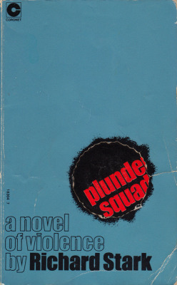 Plunder Squad, by Richard Stark (Coronet,