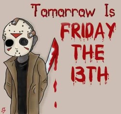 #Friday13 #Happyfridaythe13Th #Fridaythethirteen #Fridaythethirteenth