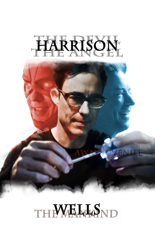 awaycatwogua: The Devil.The Angel.The Mankind. The Great - Harrison Wells.