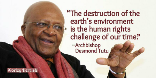 From Archbishop Desmond Tutu:“There’s a word we use in South Africa that describes human relationshi