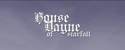 HOUSE DAYNE OF STARFALL :: THE OLD THEREBEFORE ( Insp.)