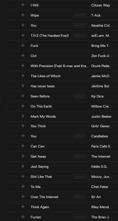 range-control: forestwildflower:  lapirin: Spotify kicked me out before I could finish making this playlist for my crush, but I think it still gets the message across just fine  Are you kidding me  OK this is the best one. 