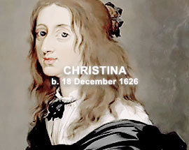 shewolfofengland:♕ today in history // december 18, 1626 // birth of christina, queen