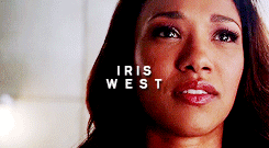 no-one-seesyou-likeido:Ladies Meme: [2/6] Lead Female Characters + [2/4] Relatable: Iris West (The F