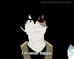 horsesaround:A:TLA Depressing quotes - Zuko [1-2] “Toph: So where is your nephew?Iroh: I’ve been tra